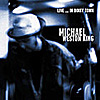 MICHAEL WESTON KING 'Live...In Dinky Town' CD, Twah! 121